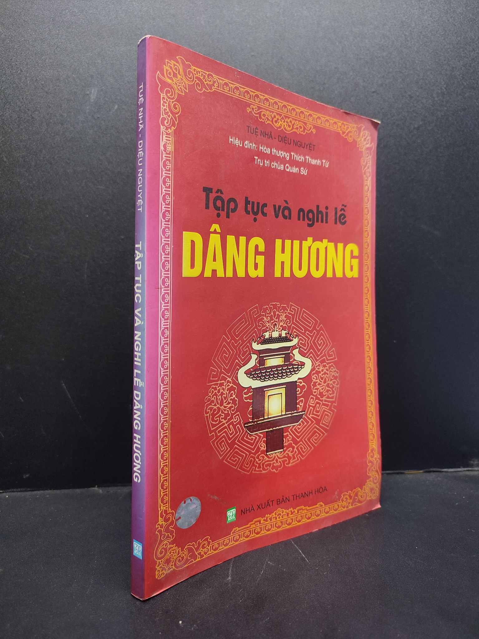 Tập tục và nghi lễ dâng hương mới 80% ố bẩn 2007 HCM1406 Tuệ Nhã - Diệu Nguyệt SÁCH TÂM LINH - TÔN GIÁO - THIỀN