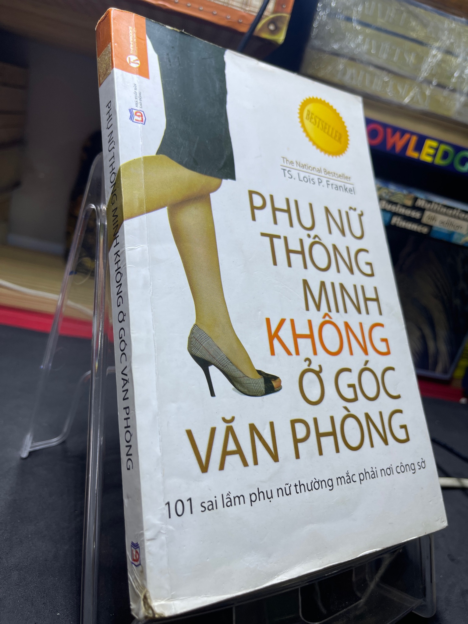 Phụ nữ thông minh không ở góc văn phòng Lois P Frankel 2015 mới 80% ố nhẹ rạc gáy nhỏ HPB2504