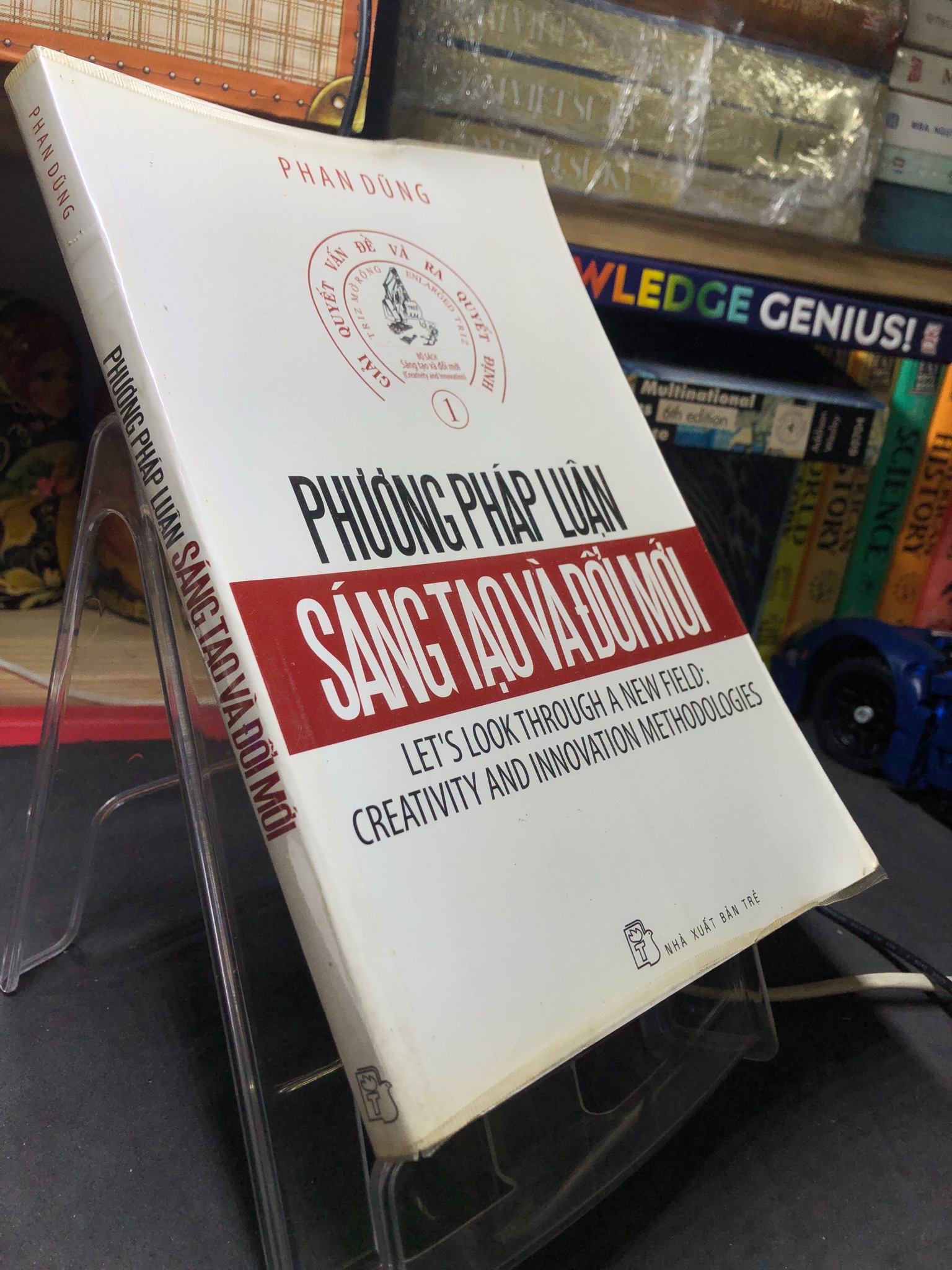 Phương pháp luận sáng tạo và đổi mới 2010 mới 80% ố bẩn nhẹ bụng sách Phan Dũng HPB2606 KỸ NĂNG