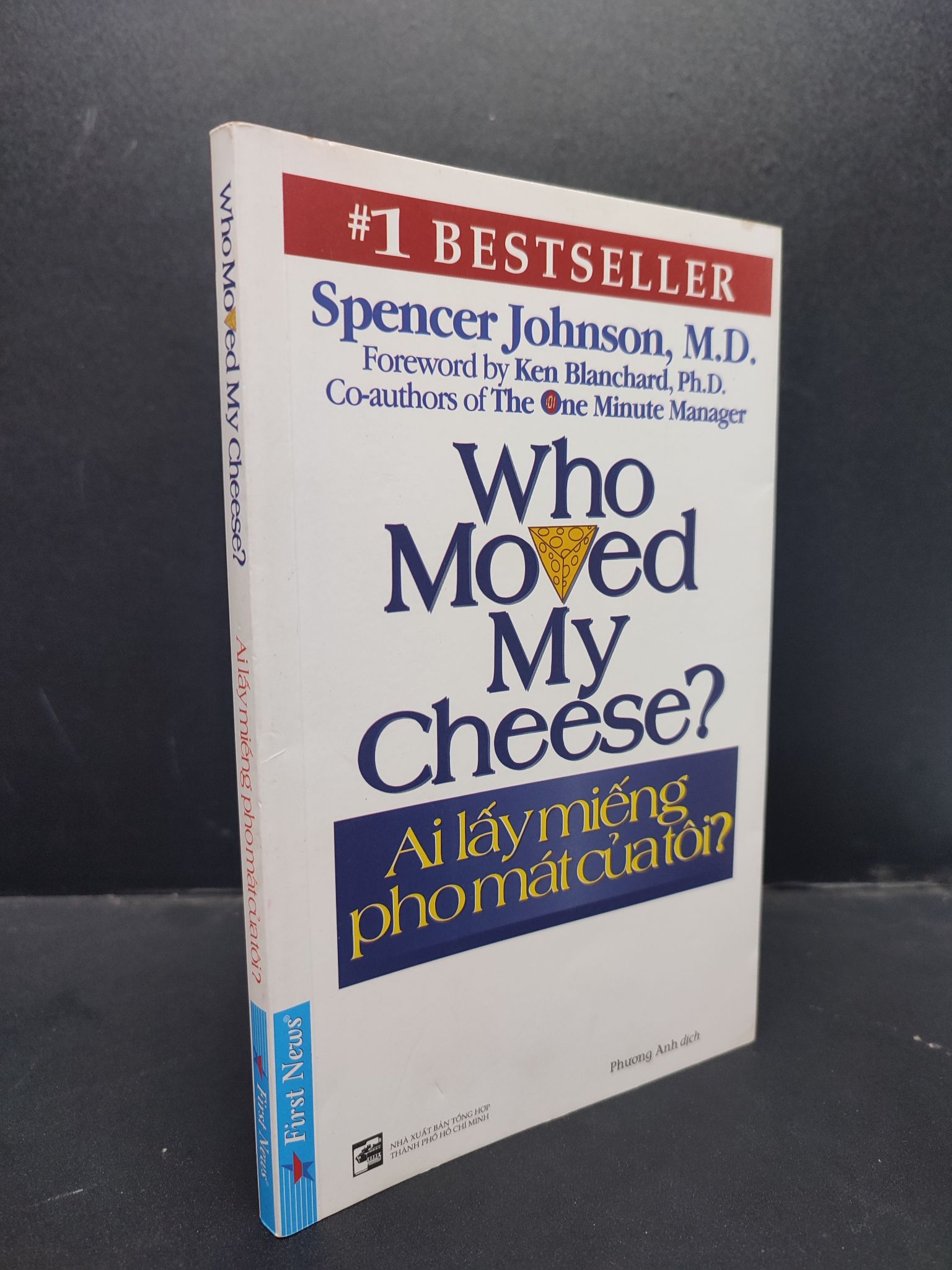 Ai Lấy Miếng Phô Mát Của Tôi? mới 80% ố vàng 2019 HCM2606 Spencer Johnson, M.D. VĂN HỌC