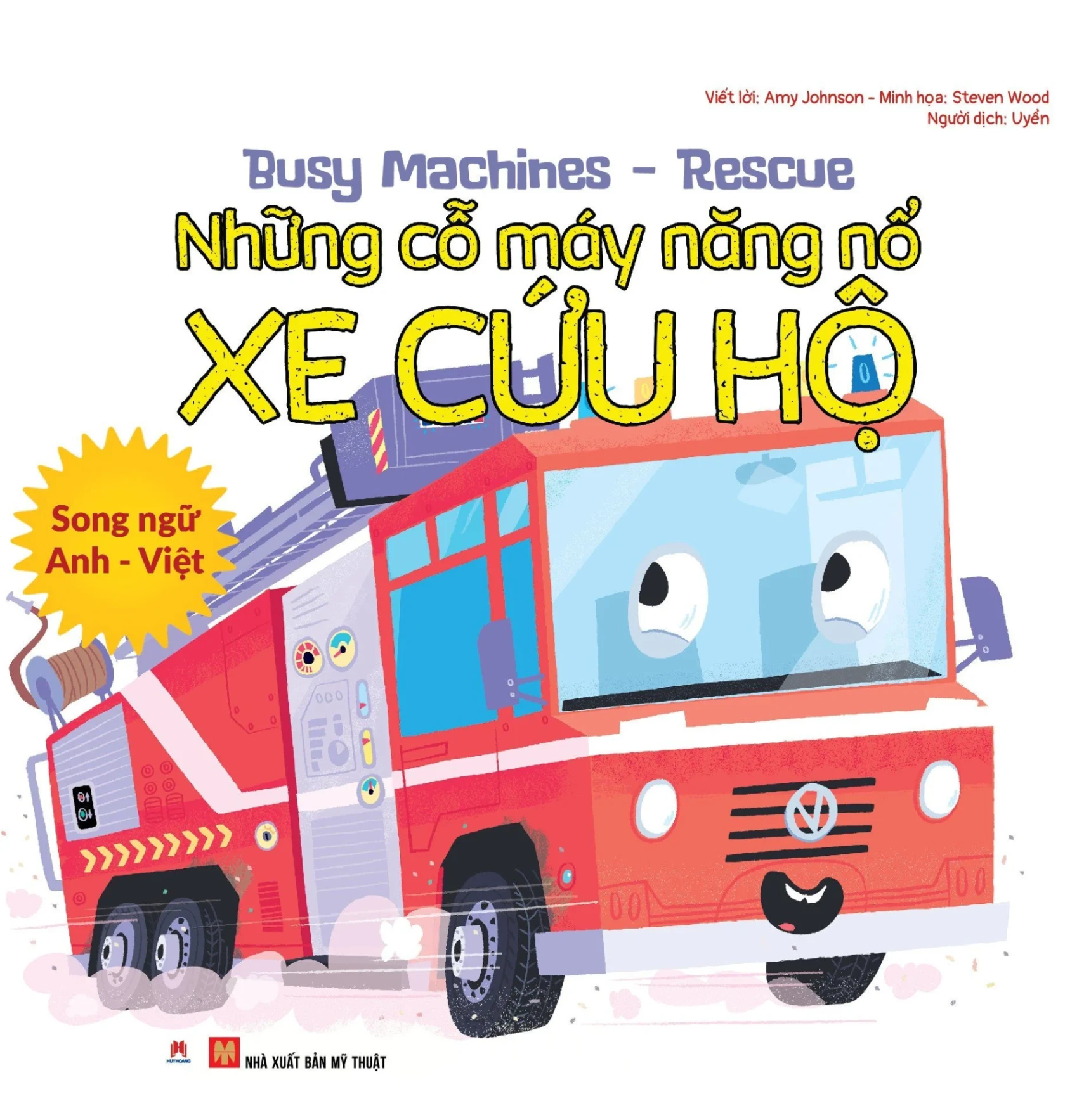 Song ngữ A-V- Những cỗ máy năng nổ - Xe cứu hộ (HH) Mới 100% HCM.PO Độc quyền - Thiếu nhi