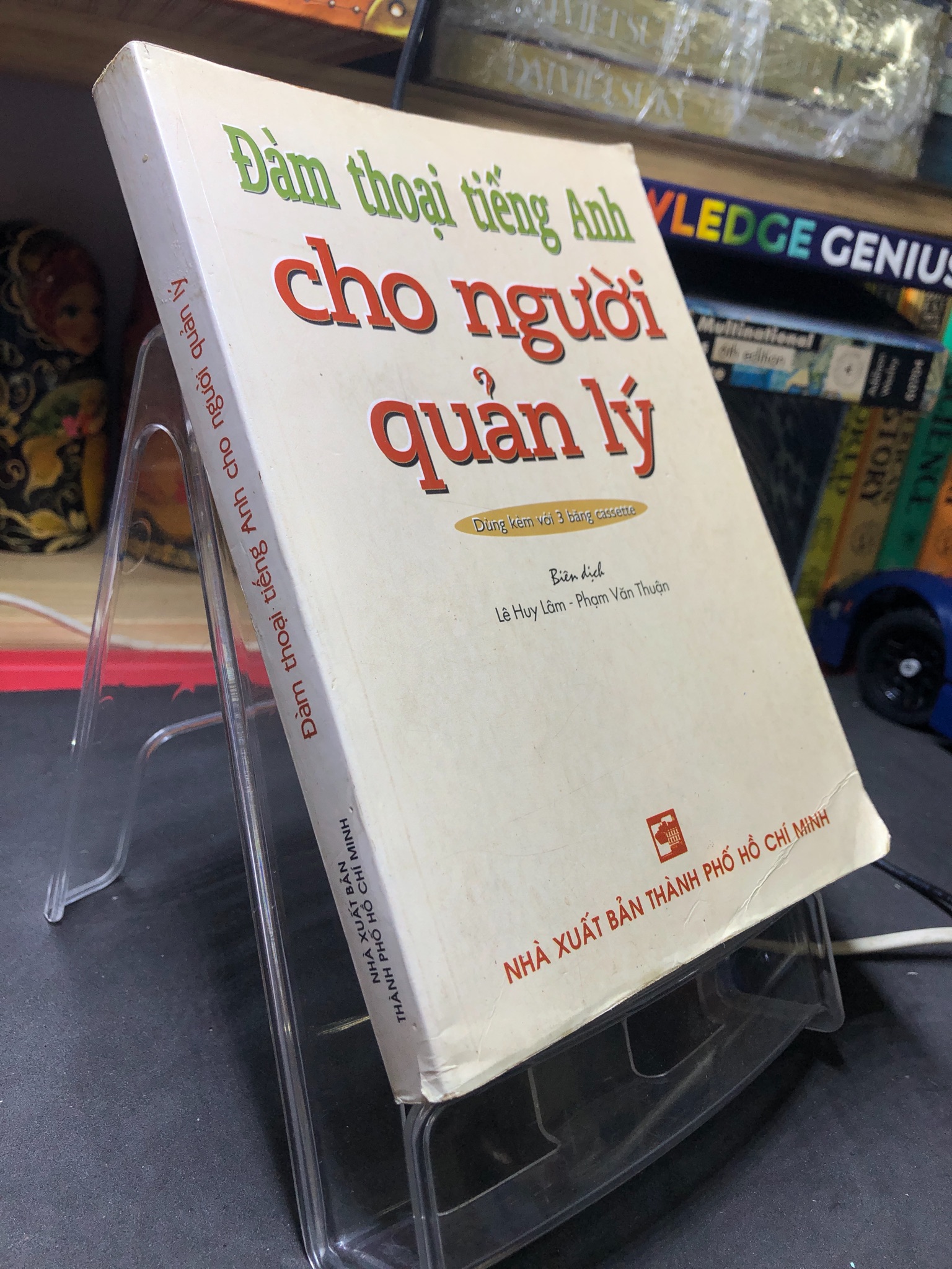 Đàm thoại tiếng Anh cho người quản lý 2006 mới 75% ố bẩn bụng bìa sách Lê Huy Lâm và Phạm Văn Thuận HPB2606 HỌC NGOẠI NGỮ