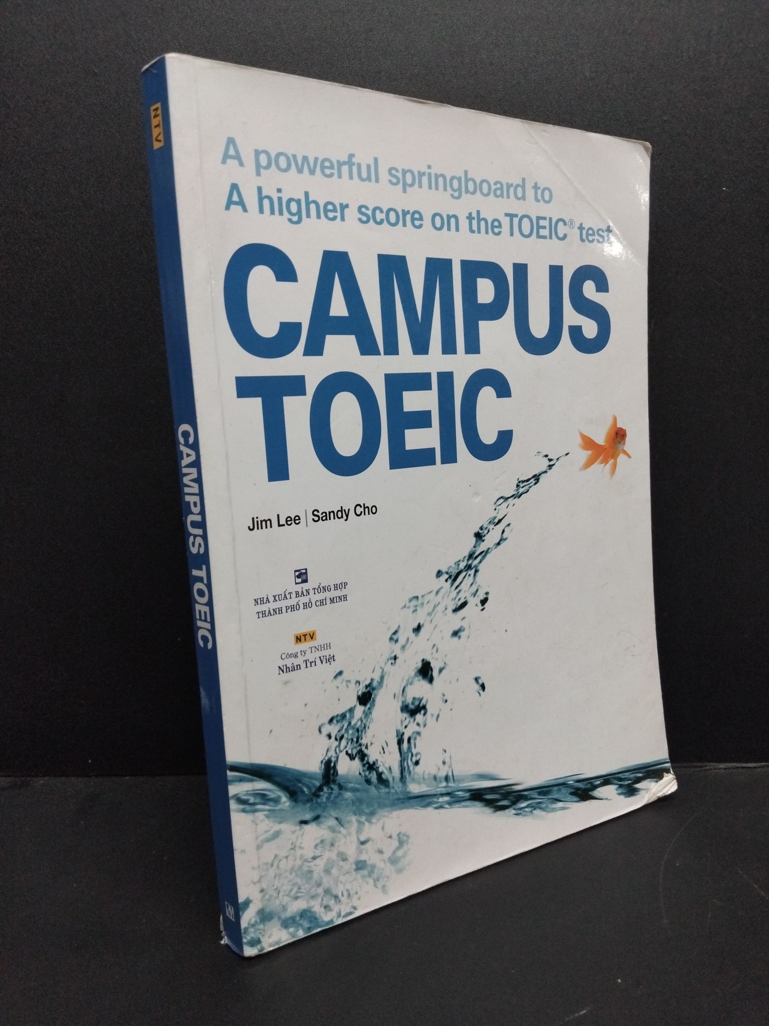 Campus Toeic mới 70% ố vàng, rách gáy nhẹ (Kèm CD) 2019 HCM2606 Jim Lee Sandy Cho HỌC NGOẠI NGỮ