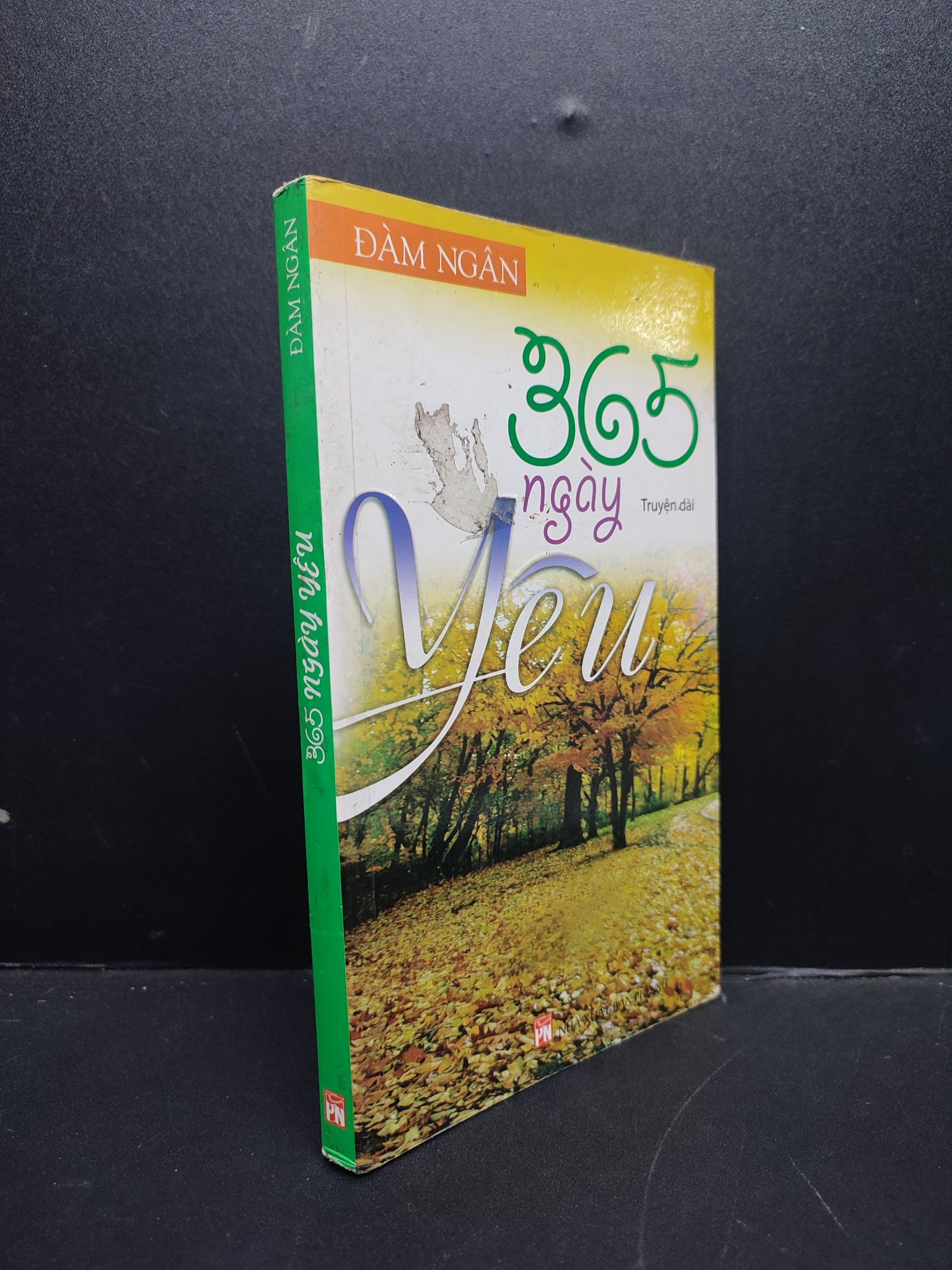 365 Ngày Yêu mới 80% ố nhẹ 2012 HCM2606 Đàm Ngân VĂN HỌC