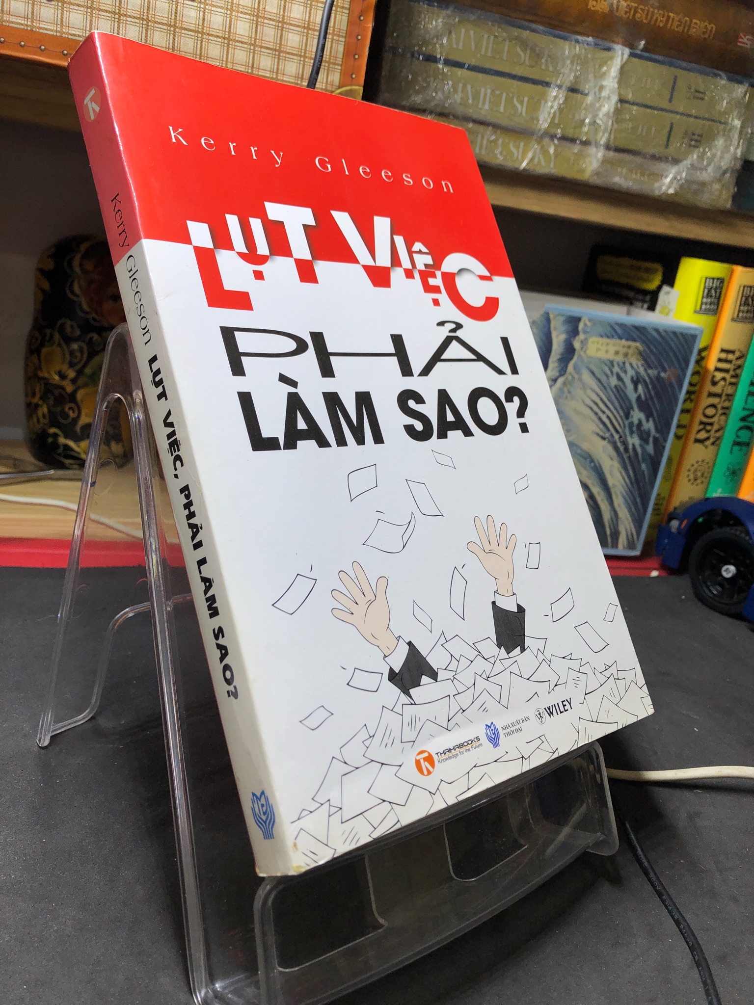 Lụt việc phải làm sao? 2012 mới 80% ố bẩn bụng sách Kerry Gleeson HPB2706 KỸ NĂNG