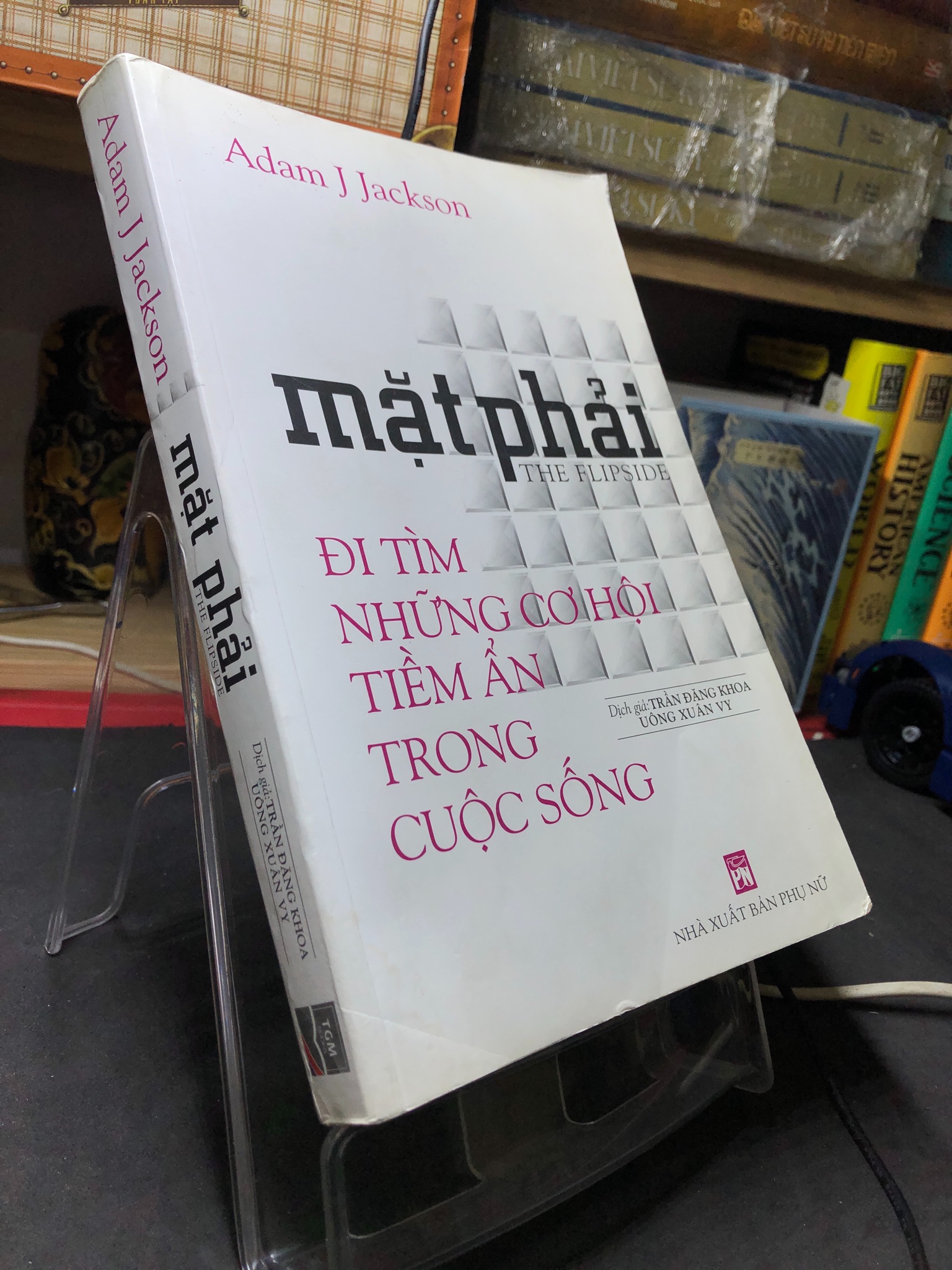 Mặt phải 2011 mới 70% ố bẩn bụng bìa sách cong ẩm góc dưới sách Adam J Jackson HPB2706 KỸ NĂNG