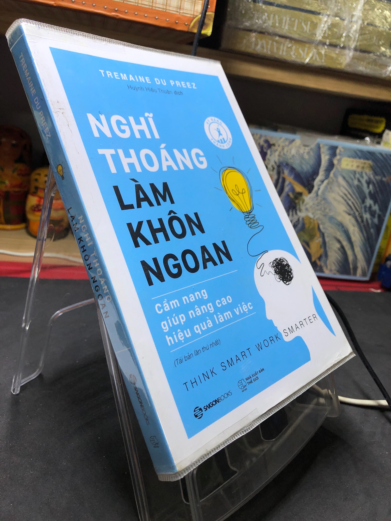 Nghĩ thoáng làm khôn ngoan 2019 mới 85% bẩn nhẹ bụng sách Tremaine Du Preez HPB2806 KỸ NĂNG