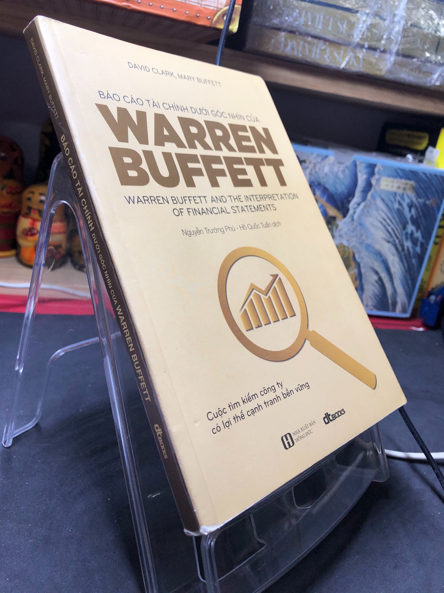 Báo cáo tài chính dưới góc nhìn của Warren Buffett 2021 mới 80% ố bẩn nhẹ David Clark và Mary Buffett HPB2806 KINH TẾ - TÀI CHÍNH - CHỨNG KHOÁN