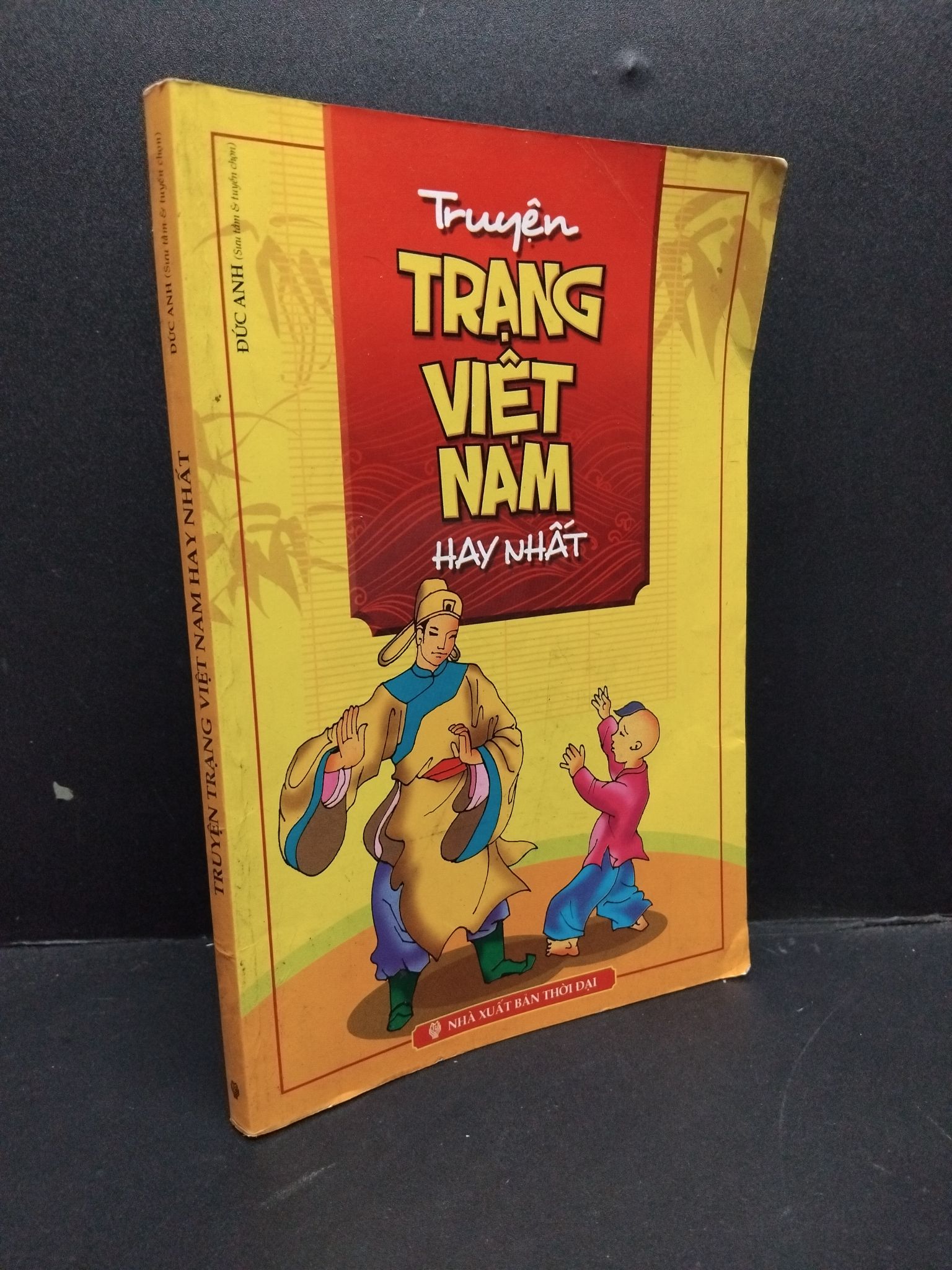 Truyện Trạng Việt Nam Hay Nhất mới 80% ố vàng 2010 HCM2606 Đức Anh sưu tầm và tuyển chọn VĂN HỌC