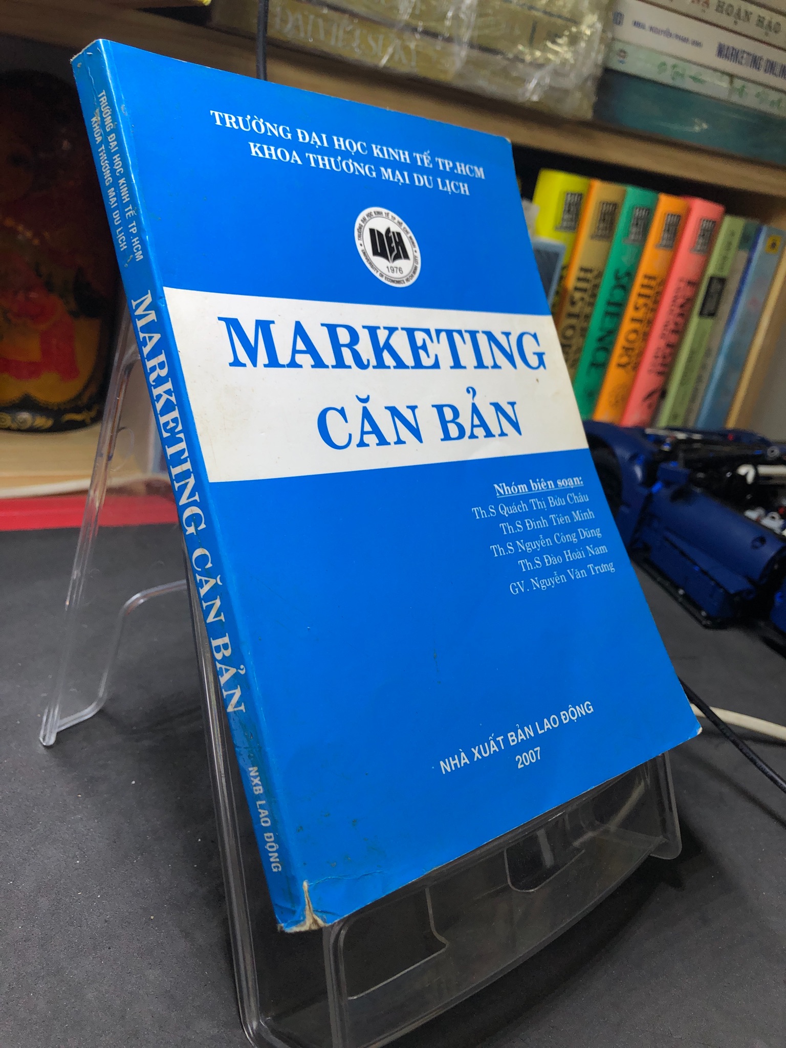 Marketing căn bản 2007 mới 70% ố vàng nhẹ bút xanh hightlight ThS Quách Thị Bửu Châu, ThS Đinh Tiên Minh, ThS Nguyễn Công Dũng, ThS Đào Hoài Nam, GV Nguyễn Văn Trưng HPB2906 MARKETING KINH DOANH