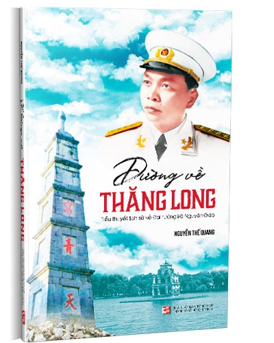 Đường về Thăng Long mới 100% Nguyễn Thế Quang 2019 HCM.PO