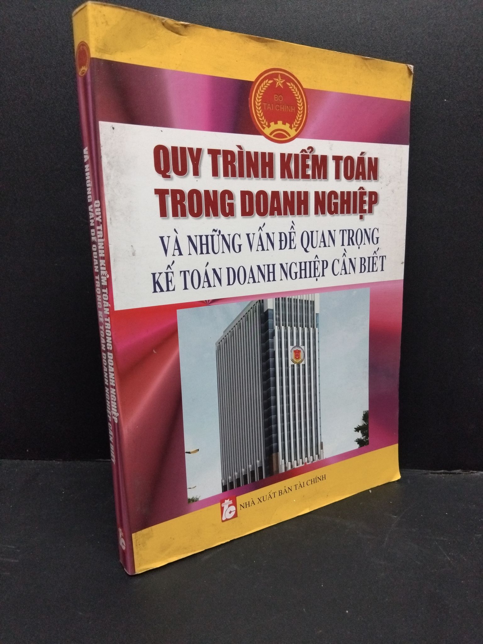 Quy trình kiểm toán trong doanh nghiệp và những vấn đề quan trọng kế toán doanh nghiệp cần biết mới 80% ố vẩn bìa 2018 HCM1906 NXB tài chính SÁCH GIÁO TRÌNH, CHUYÊN MÔN