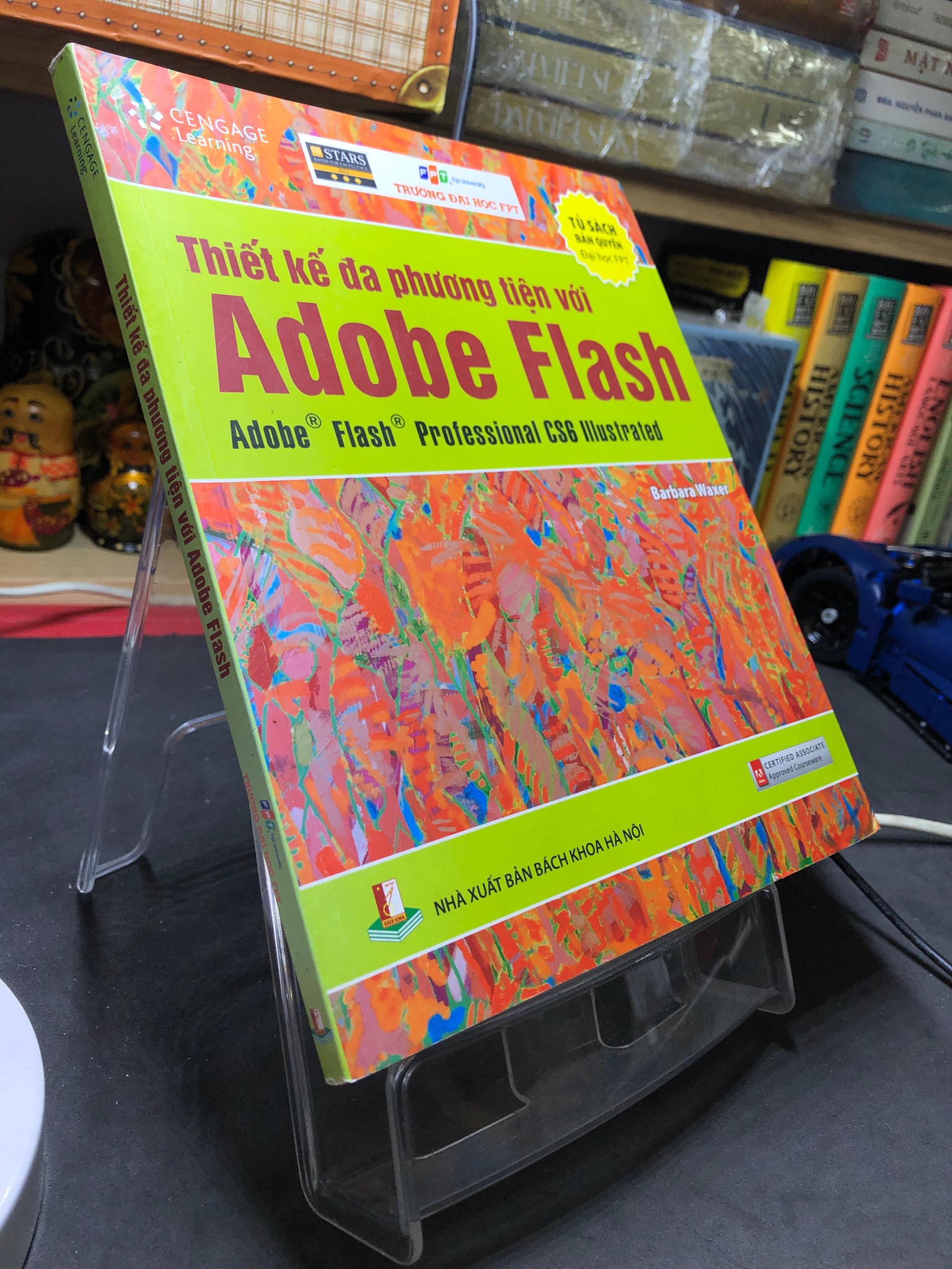 Thiết kế đa phương tiện với Adobe Flash 2015 FPT mới 85% bẩn nhẹ bụng sách Barbara Waxer HPB2906 GIÁO TRÌNH, CHUYÊN MÔN