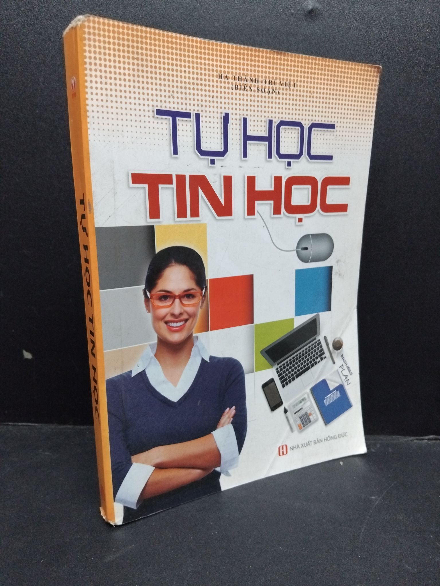 Tự học tin học 2016 mới 80% chóc gáy, ố bẩn HCM1906 Hà Thanh SÁCH GIÁO TRÌNH, CHUYÊN MÔN