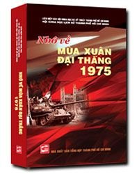 Nhớ về mùa xuân đại thắng 1975 mới 100% Hội khoa học lịch sử TP.HCM 2015 HCM.PO