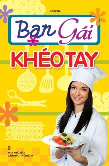 Bạn gái khéo tay (HH) Mới 100% HCM.PO Độc quyền - Nữ công gia chánh - Chiết khấu cao