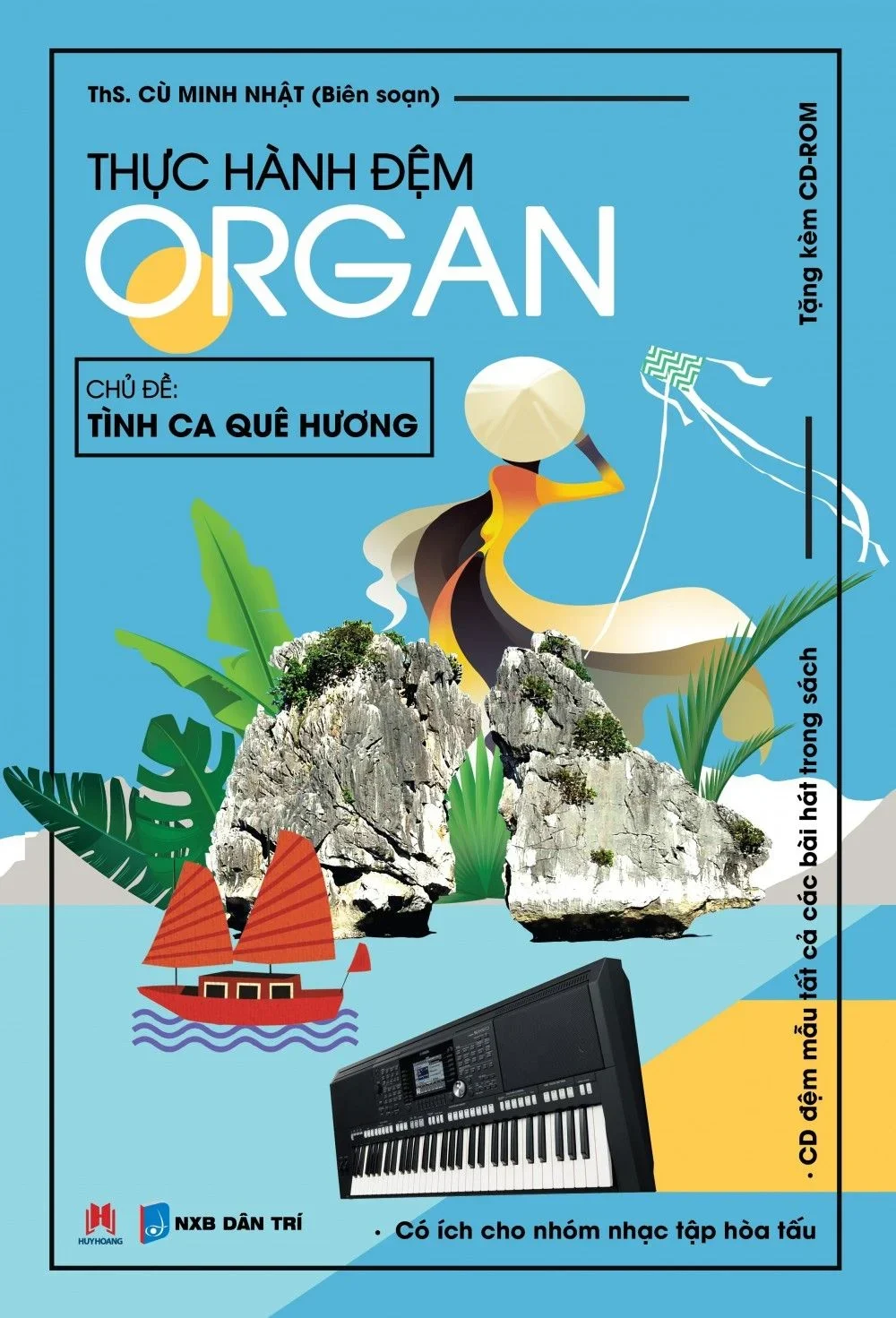 Thực hành đệm Organ - Tình ca quê hương (kèm CD) (HH) Mới 100% HCM.PO Độc quyền - Âm nhạc