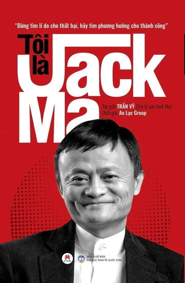 Tôi là Jack Ma (HH) Mới 100% HCM.PO Độc quyền - Văn học, tiểu thuyết