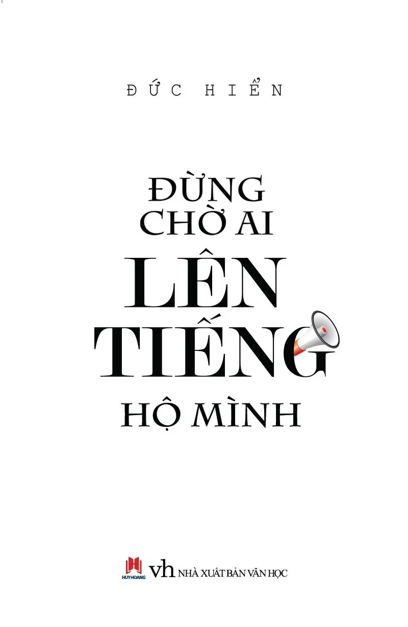 Đừng chờ ai lên tiếng hộ mình (HH) Mới 100% HCM.PO Độc quyền - Văn học - Chiết khấu cao