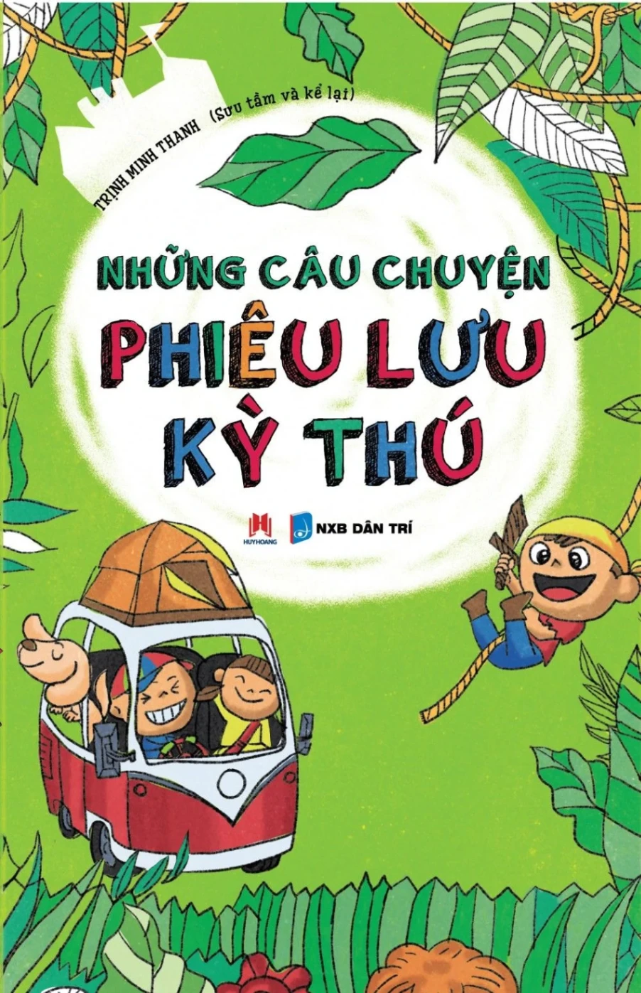 Những câu chuyện phiêu lưu kỳ thú (HH) Mới 100% HCM.PO Độc quyền - Thiếu nhi - Chiết khấu cao