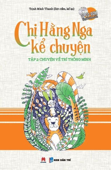 Chị Hằng Nga kể chuyện T2 (Kèm CD)(HH) Mới 100% HCM.PO Độc quyền - Thiếu nhi - Chiết khấu cao