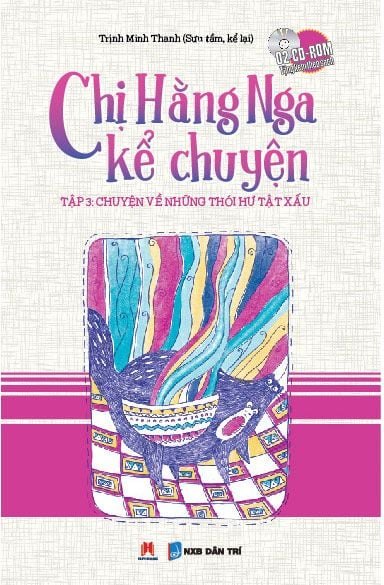 Chị Hằng Nga kể chuyện T3 (Kèm CD)(HH) Mới 100% HCM.PO Độc quyền - Thiếu nhi - Chiết khấu cao