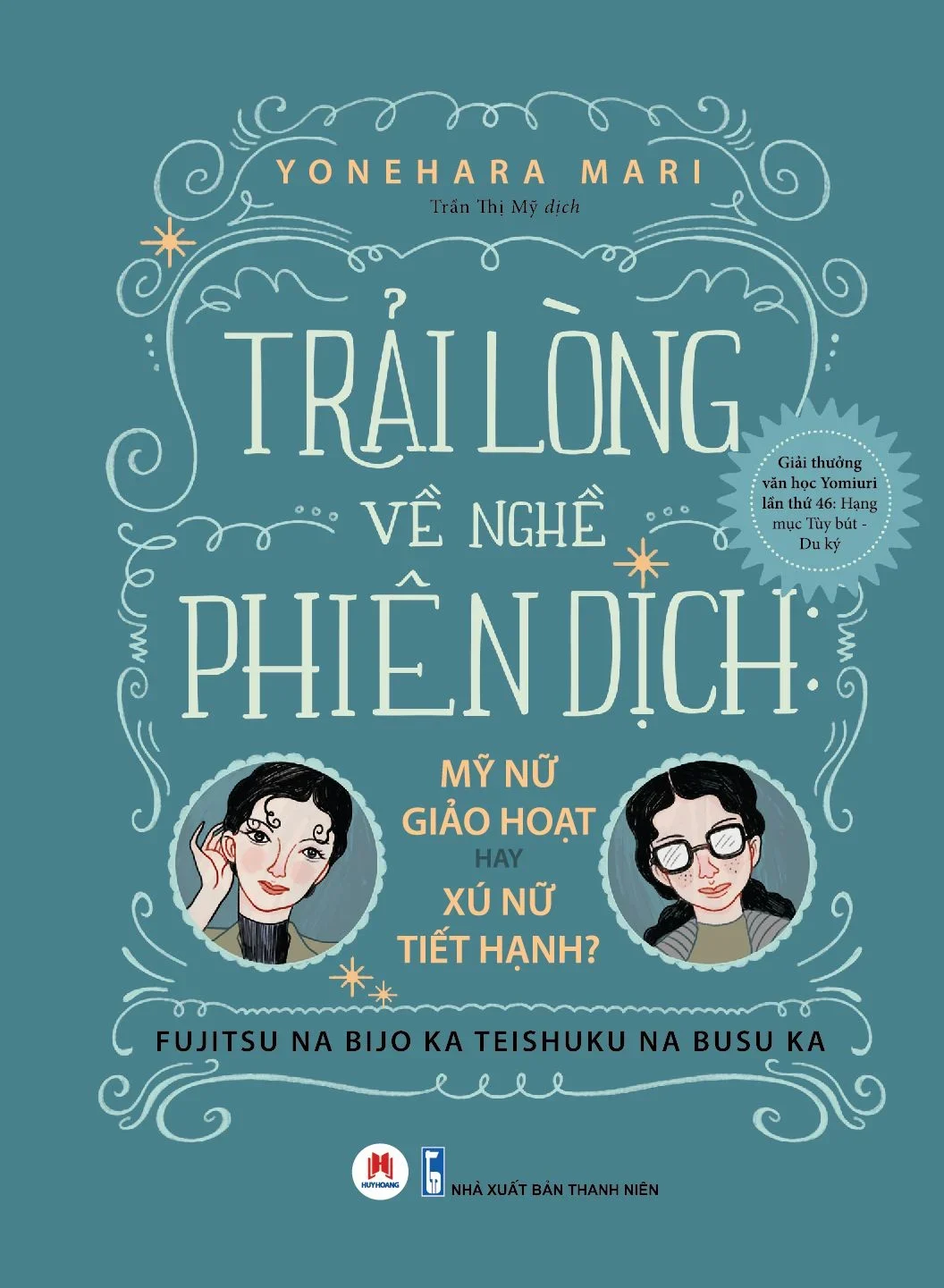 Trải lòng về nghề phiên dịch (HH) Mới 100% HCM.PO Độc quyền - Văn học, tiểu thuyết