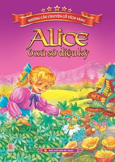 Alice ở xứ sở diệu kỳ 10.000 (HH) Mới 100% HCM.PO Độc quyền - Thiếu nhi