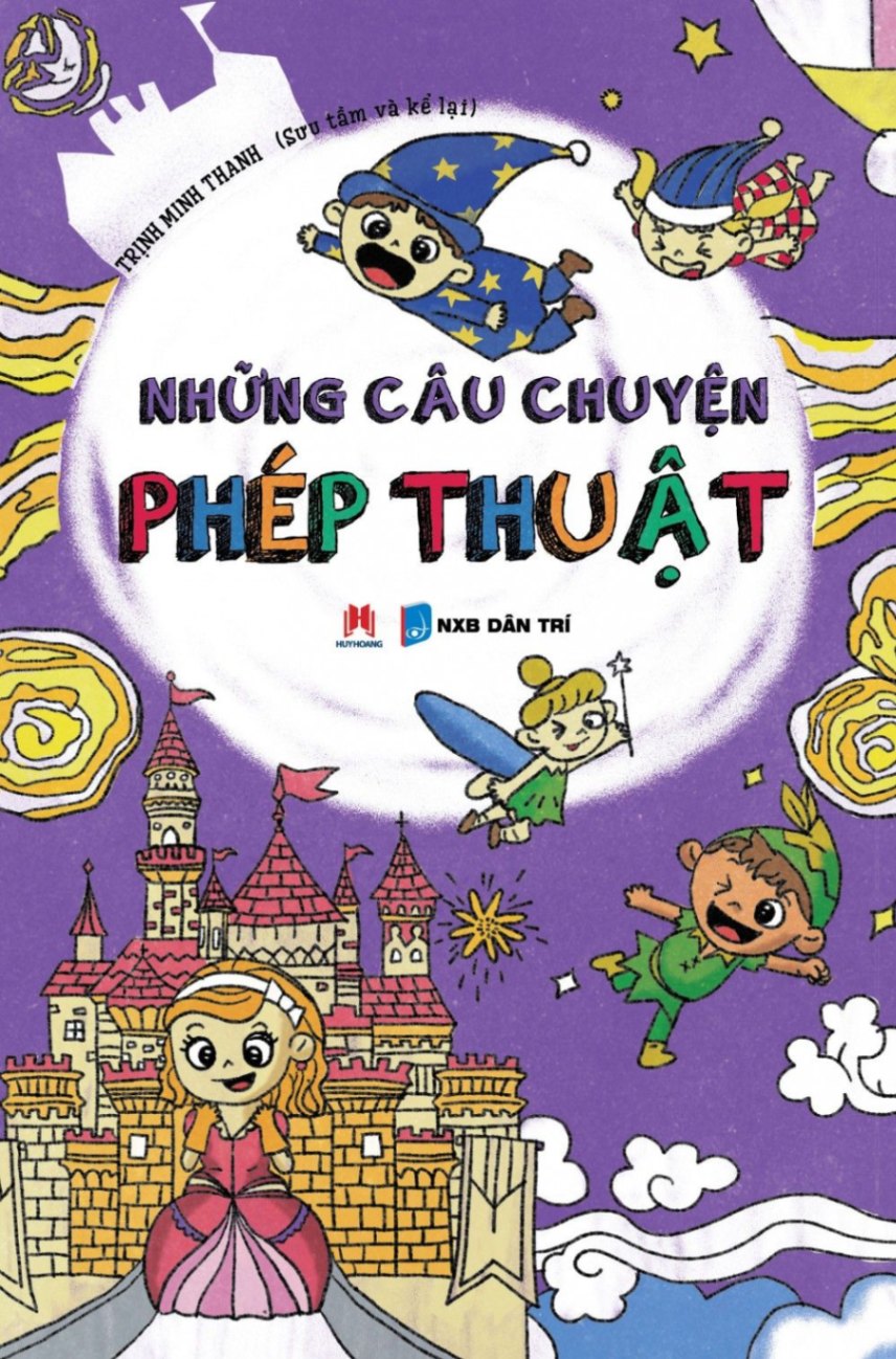 Những câu chuyện phép thuật (HH) Mới 100% HCM.PO Độc quyền - Thiếu nhi - Chiết khấu cao