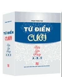 Từ điển cười mới 100% Phạm Thiên Thư 2013 HCM.PO