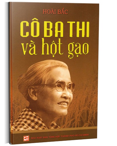 Cô Ba Thi và hột gạo mới 100% Hoài Bắc 2014 HCM.PO