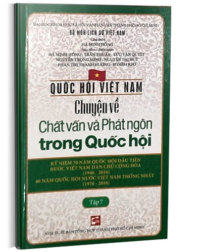 Quốc hội Việt Nam - Chuyện về chất vấn và phát ngôn trong Quốc hội T7 mới 100% Hà Minh Hồng - Trần Thuận 2016 HCM.PO