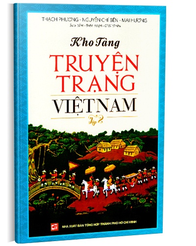 Kho tàng truyện trạng Việt Nam T2 mới 100% Thạch Phương - Nguyễn Chí Bền - Mai Hương 2015 HCM.PO