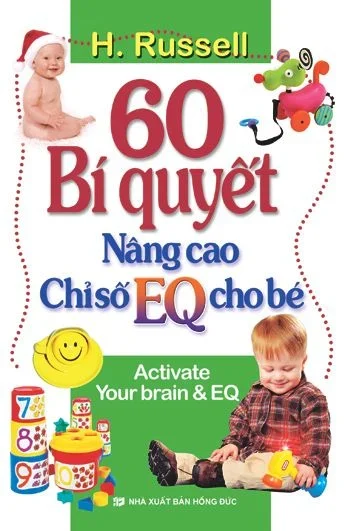 60 bí quyết nâng cao chỉ số EQ cho bé (HH) Mới 100% HCM.PO Độc quyền - Thiếu nhi