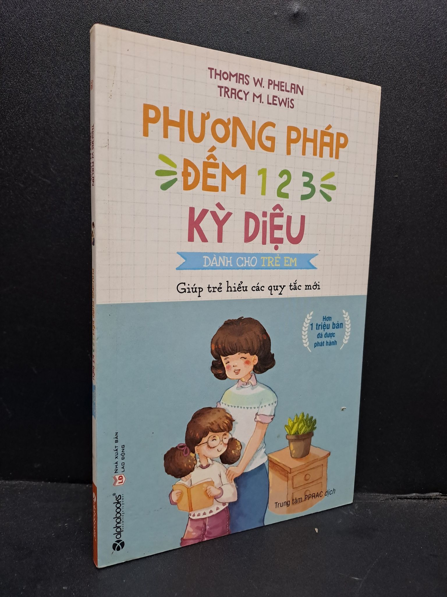 Phương pháp đếm 123 kỳ diệu dành cho trẻ em mới 90% ố nhẹ sách màu 2016 HCM0107 Thomas W. Phelan MẸ VÀ BÉ