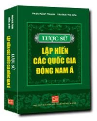 Lược sử lập hiến các nước Đông Nam Á mới 100% Phan Đăng Thanh - Trương Thị Hòa 2014 HCM.PO