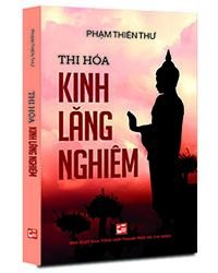 Thi hóa kinh lăng nghiêm mới 100% Phạm Thiên Thư 2015 HCM.PO