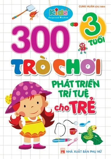 300 trò chơi phát triển trí tuệ cho trẻ 3 tuổi (HH) Mới 100% HCM.PO Độc quyền - Thiếu nhi