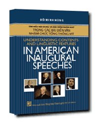 Tìm hiểu nội dung và đặc điểm ngôn ngữ trong các bài diễn văn nhậm chức tổng thống mỹ mới 100% Đỗ Minh Hùng 2013 HCM.PO