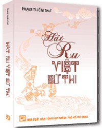 Hát ru Việt sử thi mới 100% Phạm Thiên Thư 2012 HCM.PO