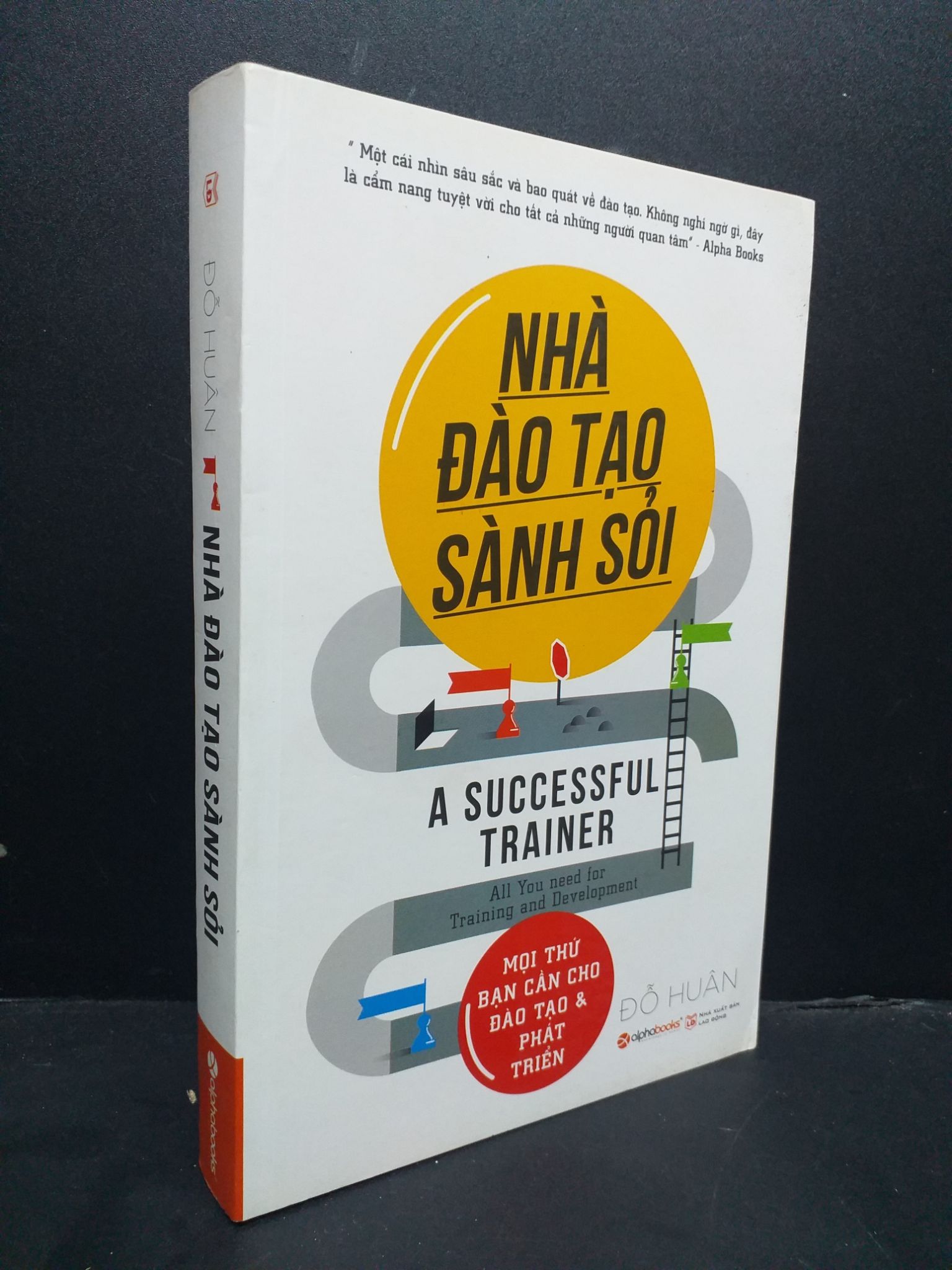 Nhà đào tạo sành sỏi mới 90% 2017 HCM0107 Đỗ Huân QUẢN TRỊ