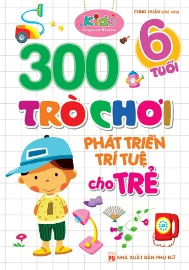 300 trò chơi phát triển trí tuệ cho trẻ 6 tuổi (HH) Mới 100% HCM.PO Độc quyền - Thiếu nhi