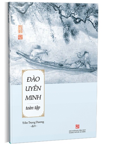 Đào Uyên Minh (toàn tập) mới 100% Trần Trọng Dương (dịch) 2018 HCM.PO