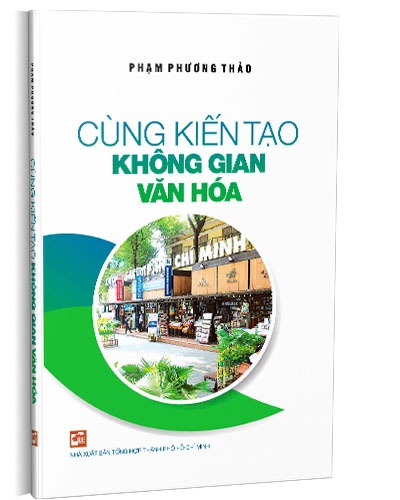 Cùng kiến tạo không gian văn hóa mới 100% Phạm Phương Thảo 2020 HCM.PO