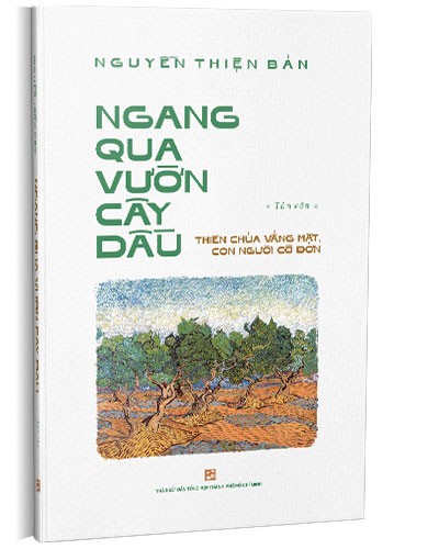 Ngang qua vườn cây dầu mới 100% Nguyện Thiện Bản 2023 HCM.PO