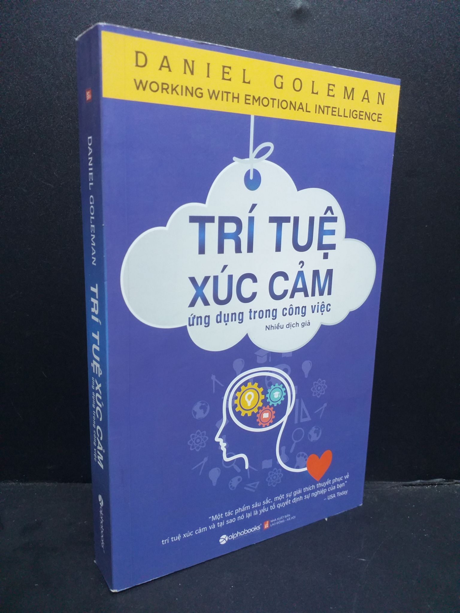 Trí tuệ xúc cảm ứng dụng trong công việc mới 90% bìa xanh dương 2020 HCM0107 Daniel Goleman KỸ NĂNG