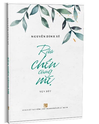 Rửa chén cùng mẹ mới 100% Nguyễn Đình Xê 2021 HCM.PO