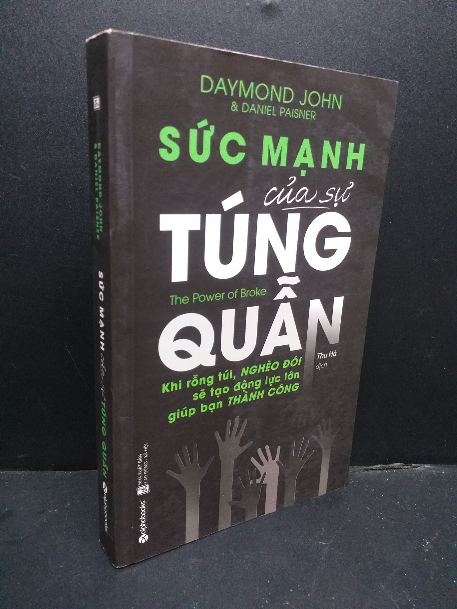 Sức mạnh của sự túng quẫn mới 90% ố nhẹ 2020 HCM0107 Daymond John KỸ NĂNG