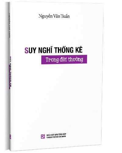 Suy nghĩ thống kê trong đời thường mới 100% Nguyễn Văn Tuấn 2022 HCM.PO