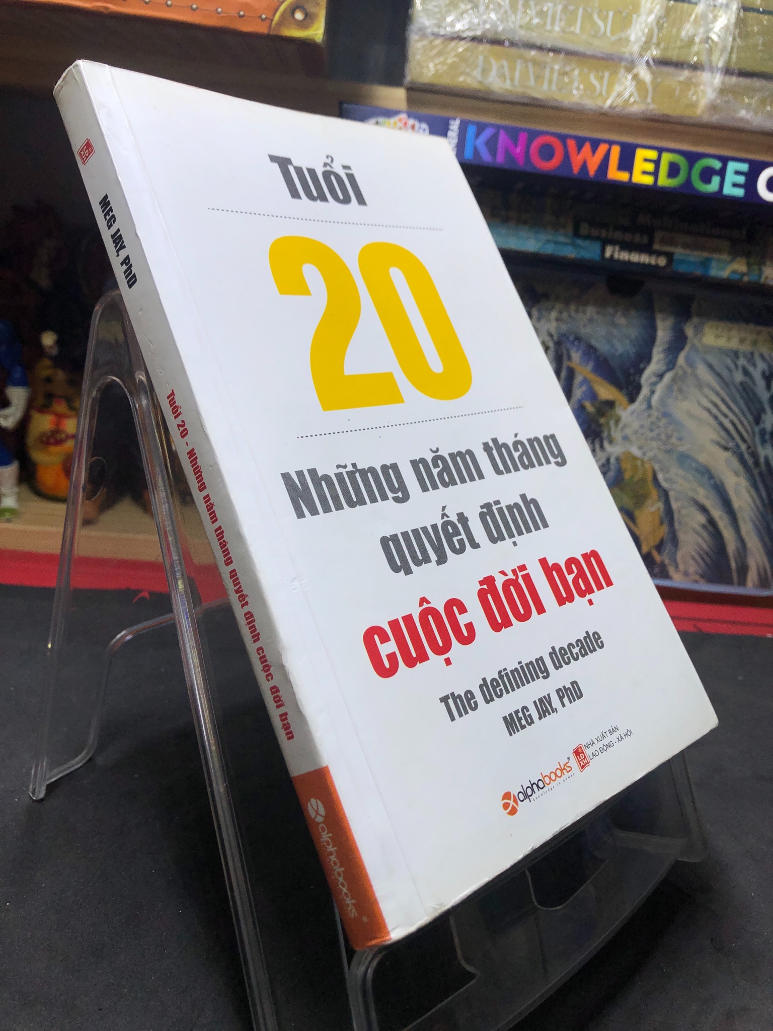 Tuổi 20 - Những năm tháng quyết định cuộc đời bạn 2015 mới 80% ố bẩn nhẹ bụng sách Meg Jay, PhD HPB0407 TÂM LÝ